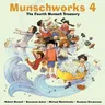 Munschworks 4: The Fourth Munsch Treasury