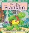 Hurry Up, Franklin