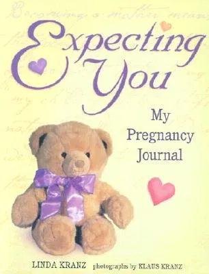 Expecting You: My Pregnancy Journal