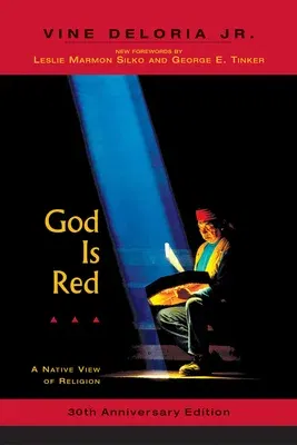 God Is Red: A Native View of Religion, 30th Anniversary Edition (Anniversary)