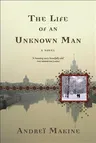 The Life of an Unknown Man