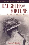 Daughter of Fortune: The Bettie Brown Story