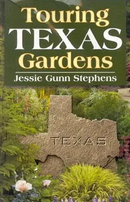 Touring Texas Gardens