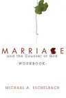 Marriage and the Counsel of God Workbook