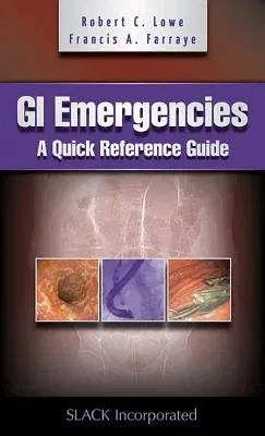 GI Emergencies: A Quick Reference Guide