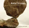 Axial Stones: An Art of Precarious Balance