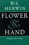 Flower & Hand: Poems, 1977-1983