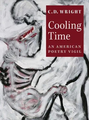 Cooling Time: An American Poetry Vigil