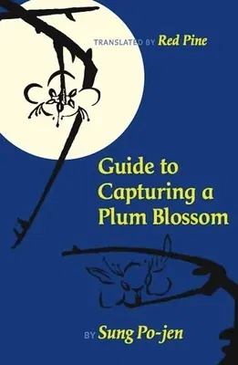 Guide to Capturing a Plum Blossom (Revised)