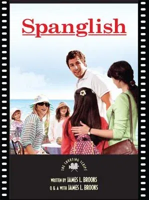 Spanglish: The Shooting Script (Shooting Script)