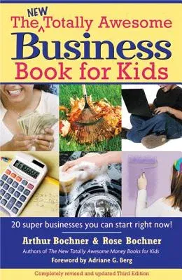 New Totally Awesome Business Book for Kids: Revised Edition (Revised)