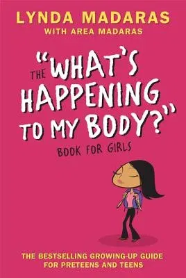 What's Happening to My Body? Book for Girls: Revised Edition (Revised)