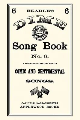 Dime Song Book #6 (Cloth First Published 1989)