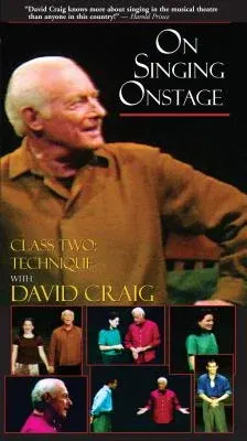 On Singing Onstage with David Craig: Class Two: Technique