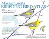 Massachusetts Breeding Bird Atlas [With Transparencies]