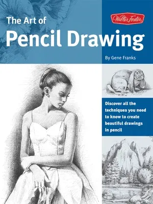 The Art of Pencil Drawing