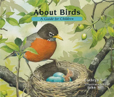 About Birds: A Guide for Children (Revised)