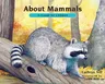 About Mammals: A Guide for Children (Revised)