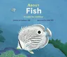 About Fish: A Guide for Children (Revised)