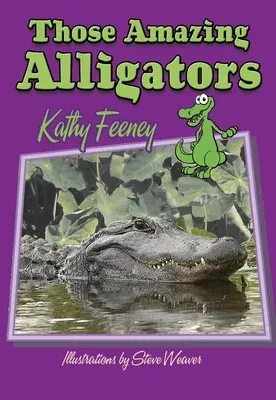 Those Amazing Alligators