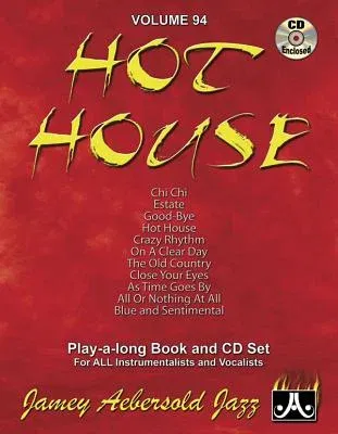 Jamey Aebersold Jazz -- Hot House, Vol 94: Book & Online Audio