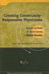 Creating Community-Responsive Physicians: Concepts and Models for Service-Learning in Medical Education