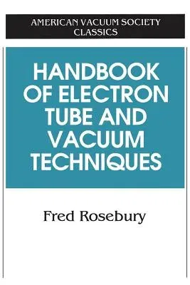 Handbook of Electron Tube and Vacuum Techniques (1993)