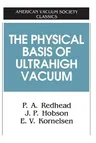 The Physical Basis of Ultrahigh Vacuum (1993)