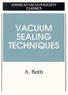 Vacuum Sealing Techniques (1994)