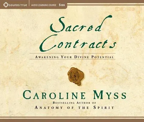 Sacred Contracts: Awakening Your Divine Potential