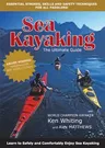 Sea Kayaking: The Ultimate Guide