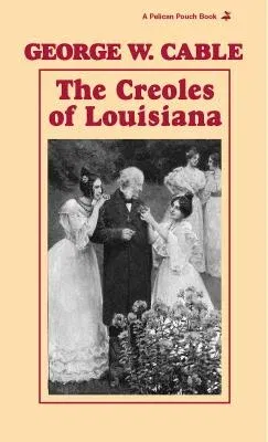 The Creoles of Louisiana