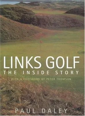 Links Golf: The Inside Story