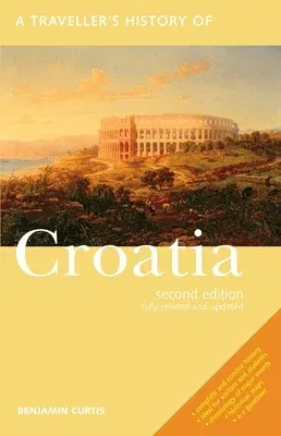 A Traveller's History of Croatia