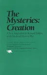 The Mysteries: Creation (Revised)