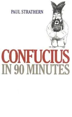 Confucius in 90 Minutes