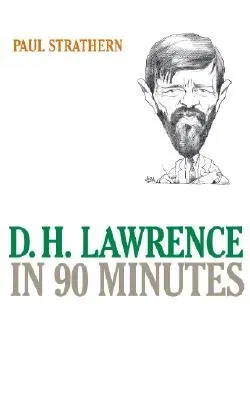 D.H. Lawrence in 90 Minutes