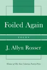 Foiled Again: Poems