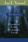 Be Still: Designing and Leading Contemplative Retreats