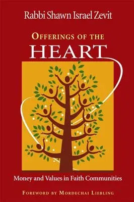 Offerings of the Heart: Money and Values in Faith Communities