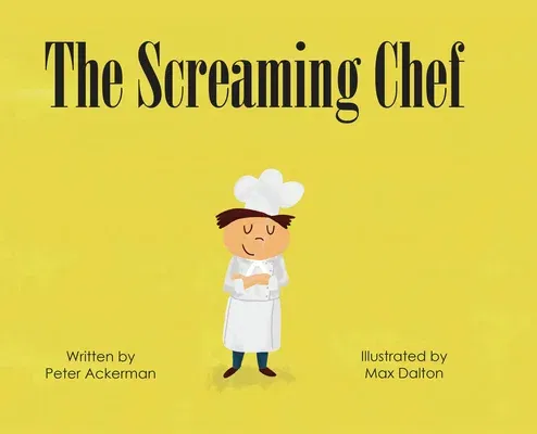 The Screaming Chef