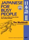 Japanese for Busy People II: The Workbook for the Revised 3rd Edition (Revised 3rd)