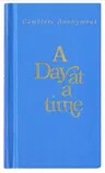 A Day at a Time Gamblers Anonymous: Gamblers Anonymous