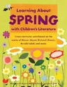 Learning about Spring with Children's Literature: