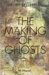 The Making of Ghosts