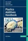 Plastics Additives Handbook 6e (Revised)