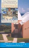 The Treasures and Pleasures of Bermuda: Best of the Best in Travel and Shopping