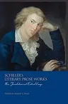 Schiller's Literary Prose Works: 2-Volume Set (Revised)