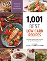 1,001 Best Low-Carb Recipes: Delicious, Healthy, Easy-To-Make Recipes for Cutting Carbs