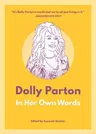 Dolly Parton: In Her Own Words